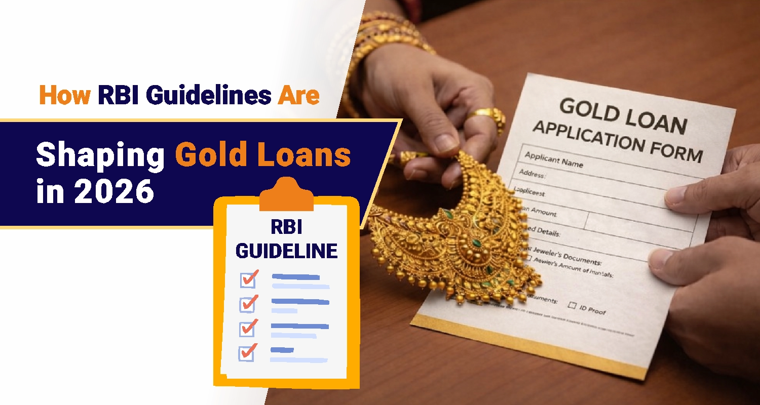 How RBI Guidelines Are Shaping Gold Loans in 2026