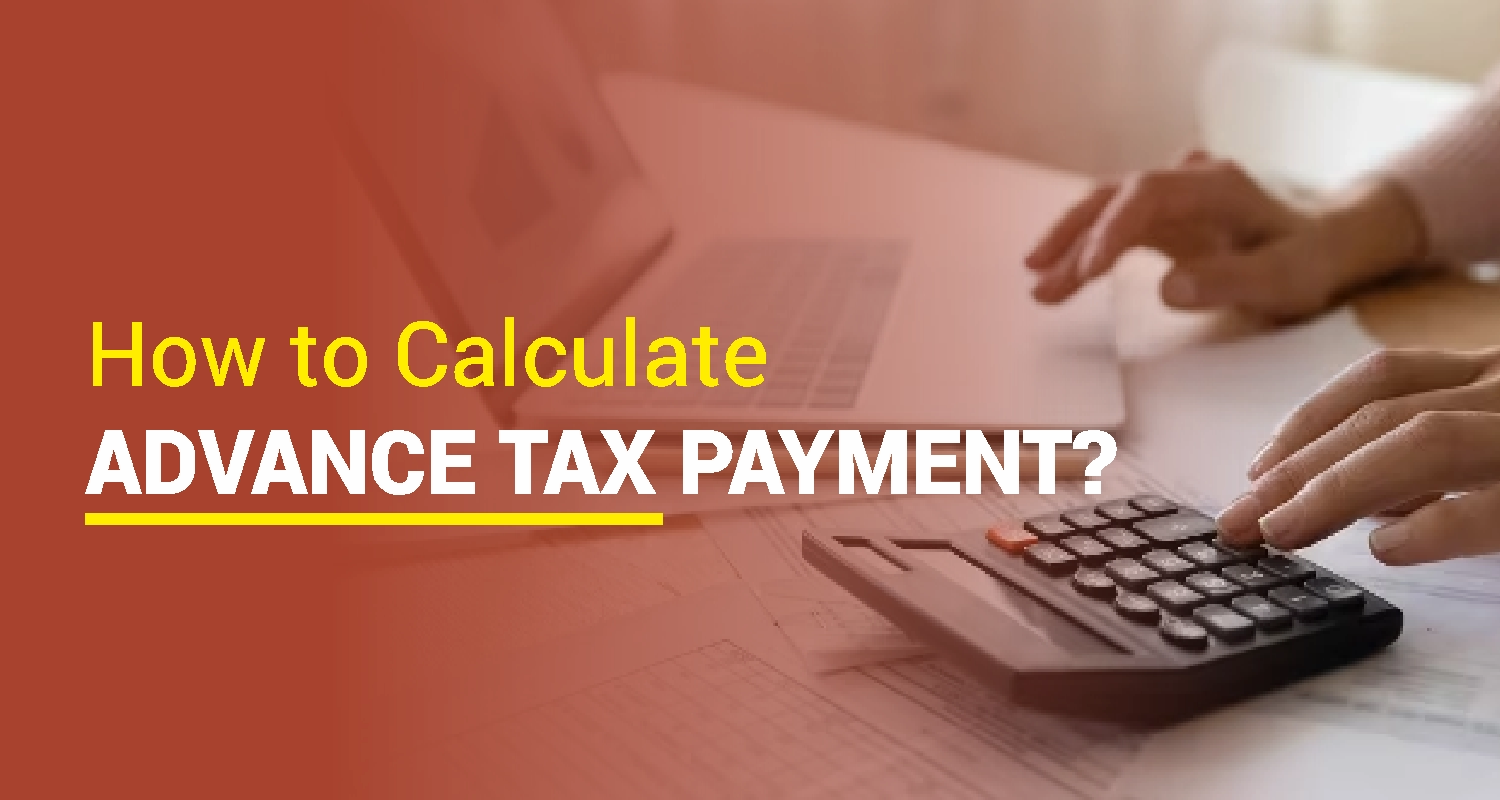 How To Calculate Advance Tax Payment Online How To Calculate Advance Tax Payment Online