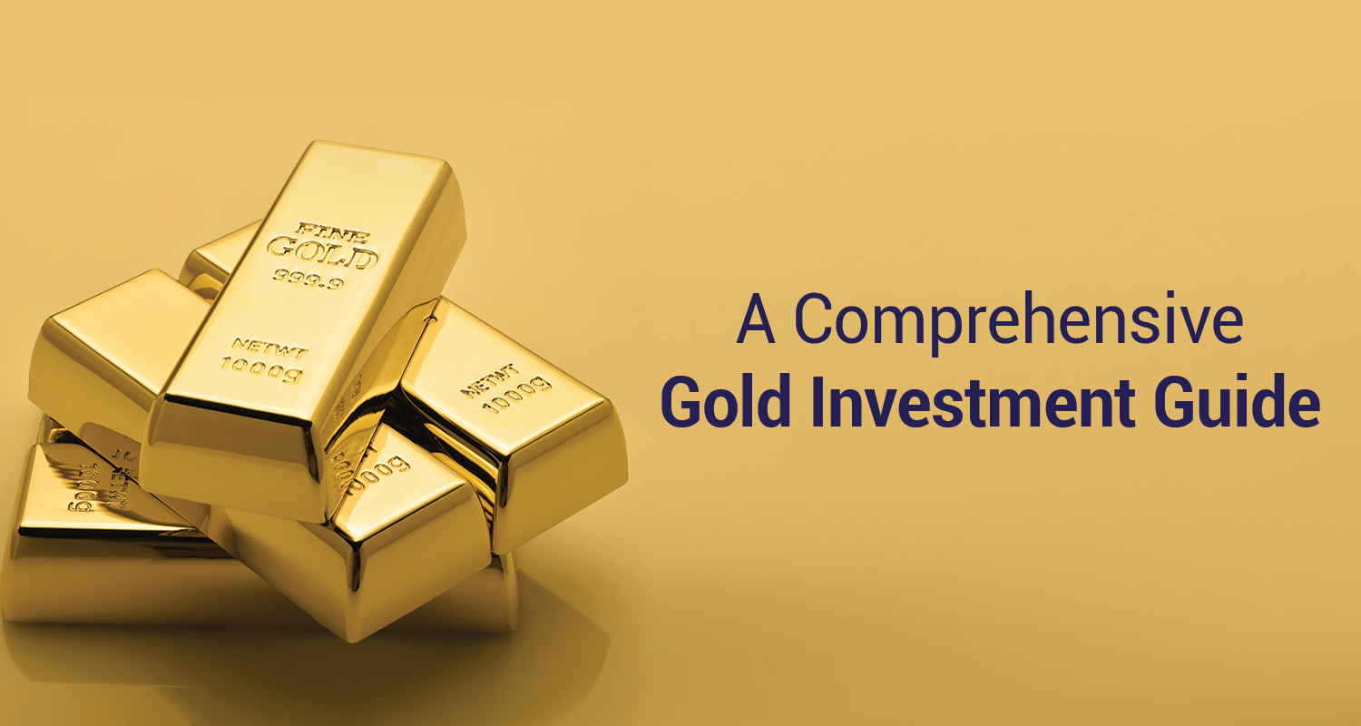 How To Invest in Gold - Investment Guide  IIFL Finance