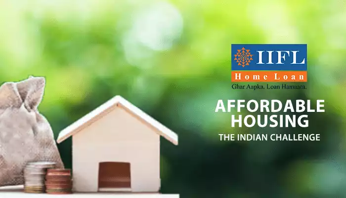 Affordable Housing – The Indian Challenge Affordable Housing – The Indian Challenge