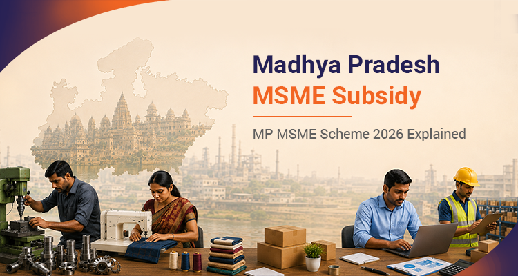 Madhya Pradesh MSME subsidy: MP MSME Scheme 2026 Explained