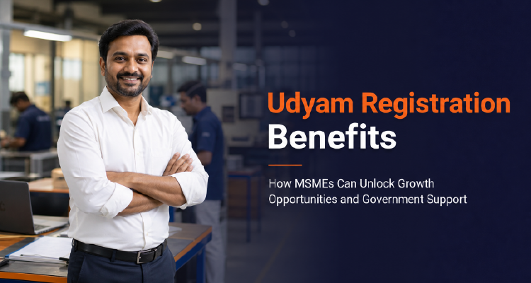 Udyam Registration Benefits for MSMEs in India