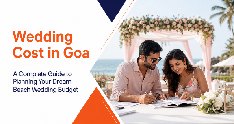 Goa Destination Wedding Cost India: A Complete Budget Guide for 2026