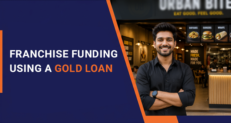 Franchise Funding Using a Gold Loan to Finance Your Franchise Business