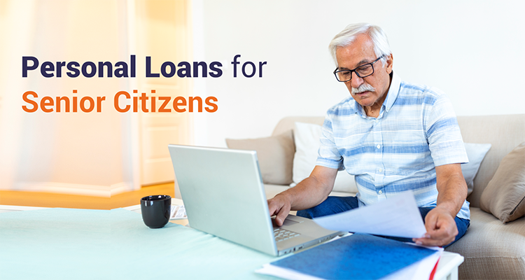 Personal Loans For Senior Citizens Personal Loans For Senior Citizens