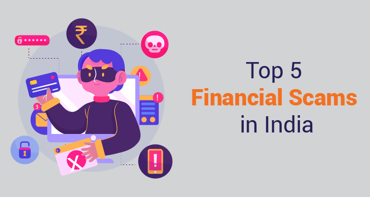 Top 5 Financial Scams In India Top 5 Financial Scams In India