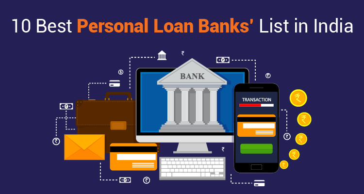10 Best Personal Loan Banks’ List In India 10 Best Personal Loan Banks’ List In India