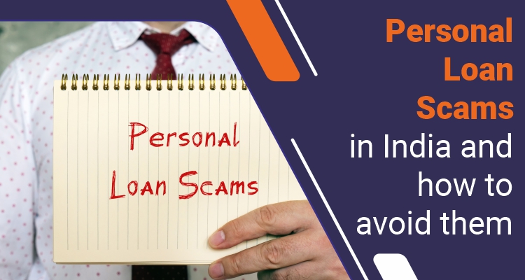 Personal Loan Scams In India And How To Avoid Them Personal Loan Scams In India And How To Avoid Them