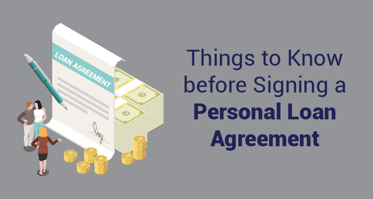Things To Know Before Signing A Personal Loan Agreement Things To Know Before Signing A Personal Loan Agreement