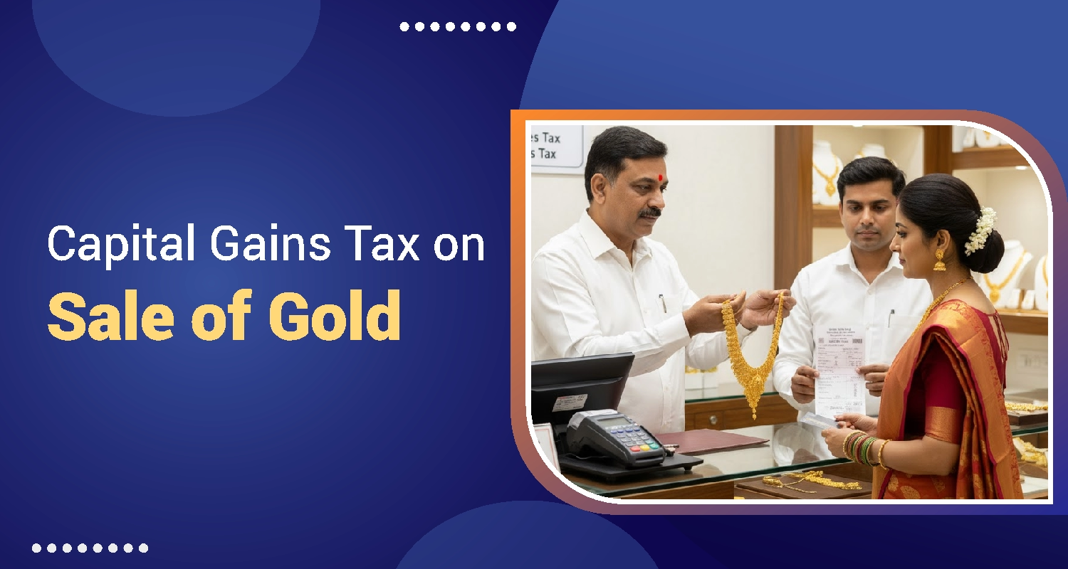 Capital Gains Tax on Sale of Gold Capital Gains Tax on Sale of Gold