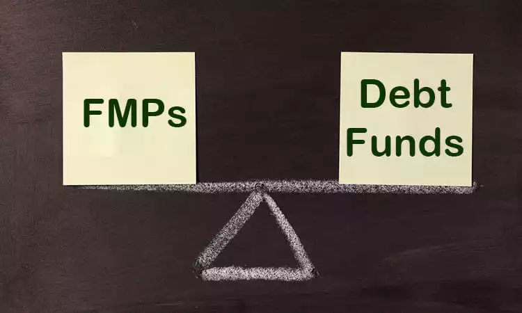 What Is The Better Investment Option: FMPs Or Debt Funds? What Is The Better Investment Option: FMPs Or Debt Funds?