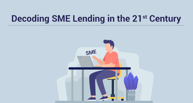 Decoding SME Lending In The 21st Century
