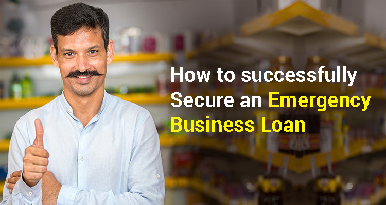 How To Successfully Secure An Emergency Business Loan How To Successfully Secure An Emergency Business Loan