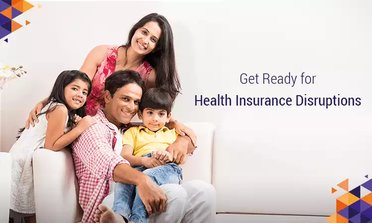Health insurance disruptions that will take this next decade by storm Health insurance disruptions that will take this next decade by storm