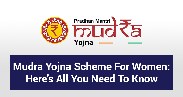 Mudra Yojna Scheme For Women: Here's All You Need To Know Mudra Yojna Scheme For Women: Here's All You Need To Know
