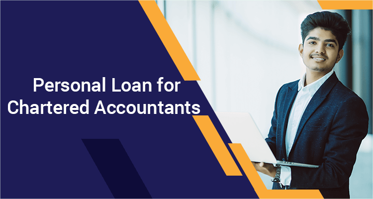 Personal Loan For Chartered Accountants Personal Loan For Chartered Accountants