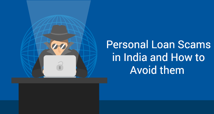 Personal Loan Scams In India And How To Avoid Them Personal Loan Scams In India And How To Avoid Them