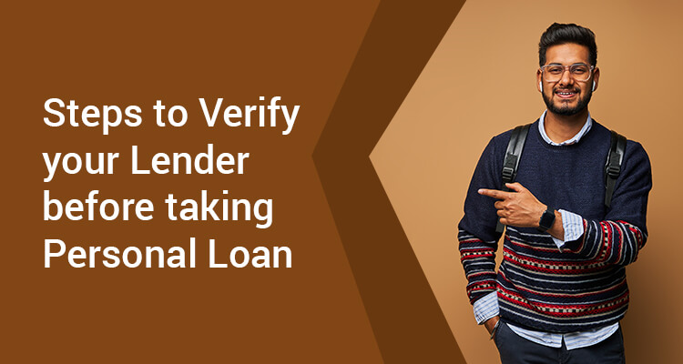 Steps To Verify Your Lender Before Taking Personal Loan Steps To Verify Your Lender Before Taking Personal Loan