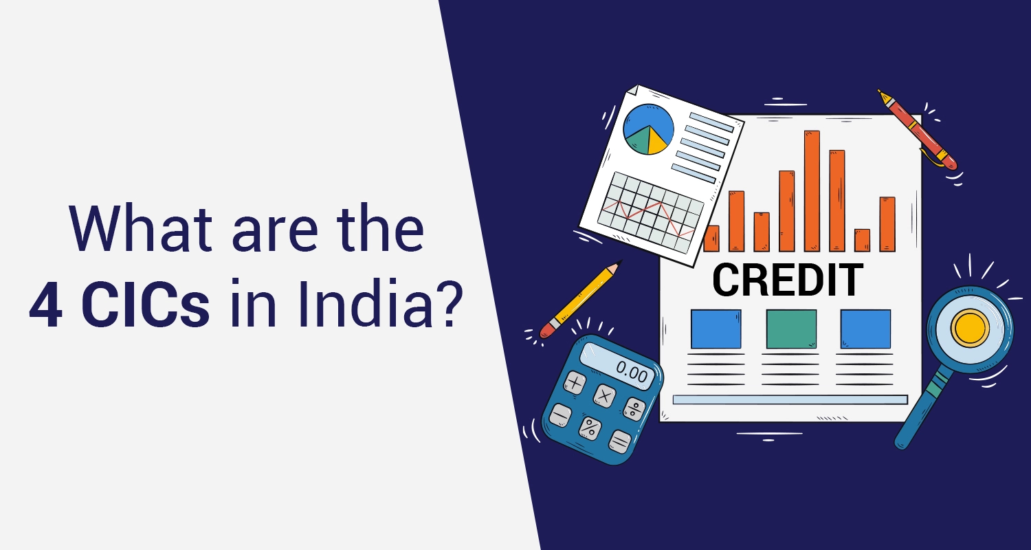 What are the 4 CIC in India? What are the 4 CIC in India?