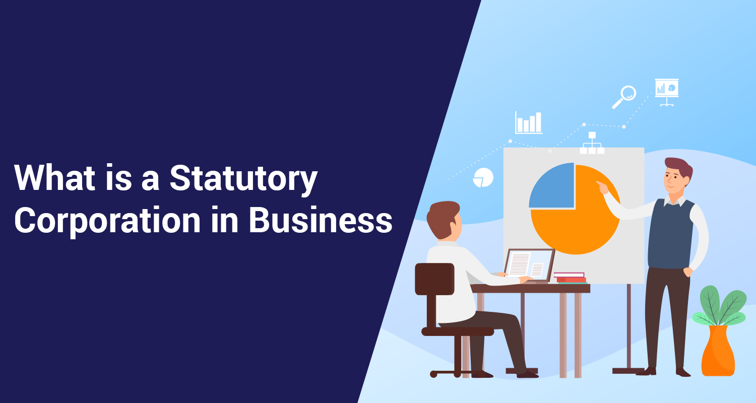 Statutory Corporation: Meaning, Features, Merits & Demerits Statutory Corporation: Meaning, Features, Merits & Demerits