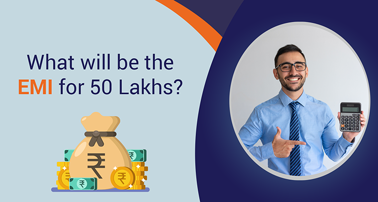What Will Be The EMI For 50 Lakhs? What Will Be The EMI For 50 Lakhs?