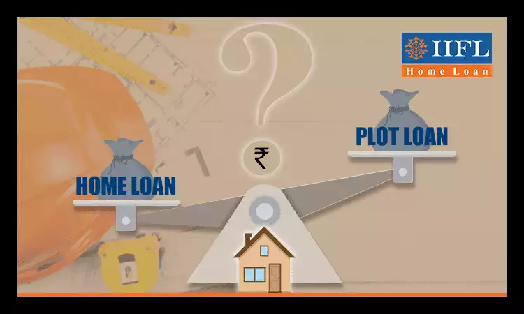 What is the difference between a home loan and plot loan? What is the difference between a home loan and plot loan?