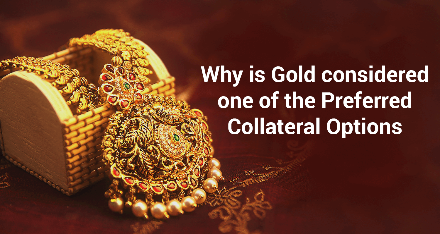 Gold As Collateral - Importance & Advantages Gold As Collateral - Importance & Advantages